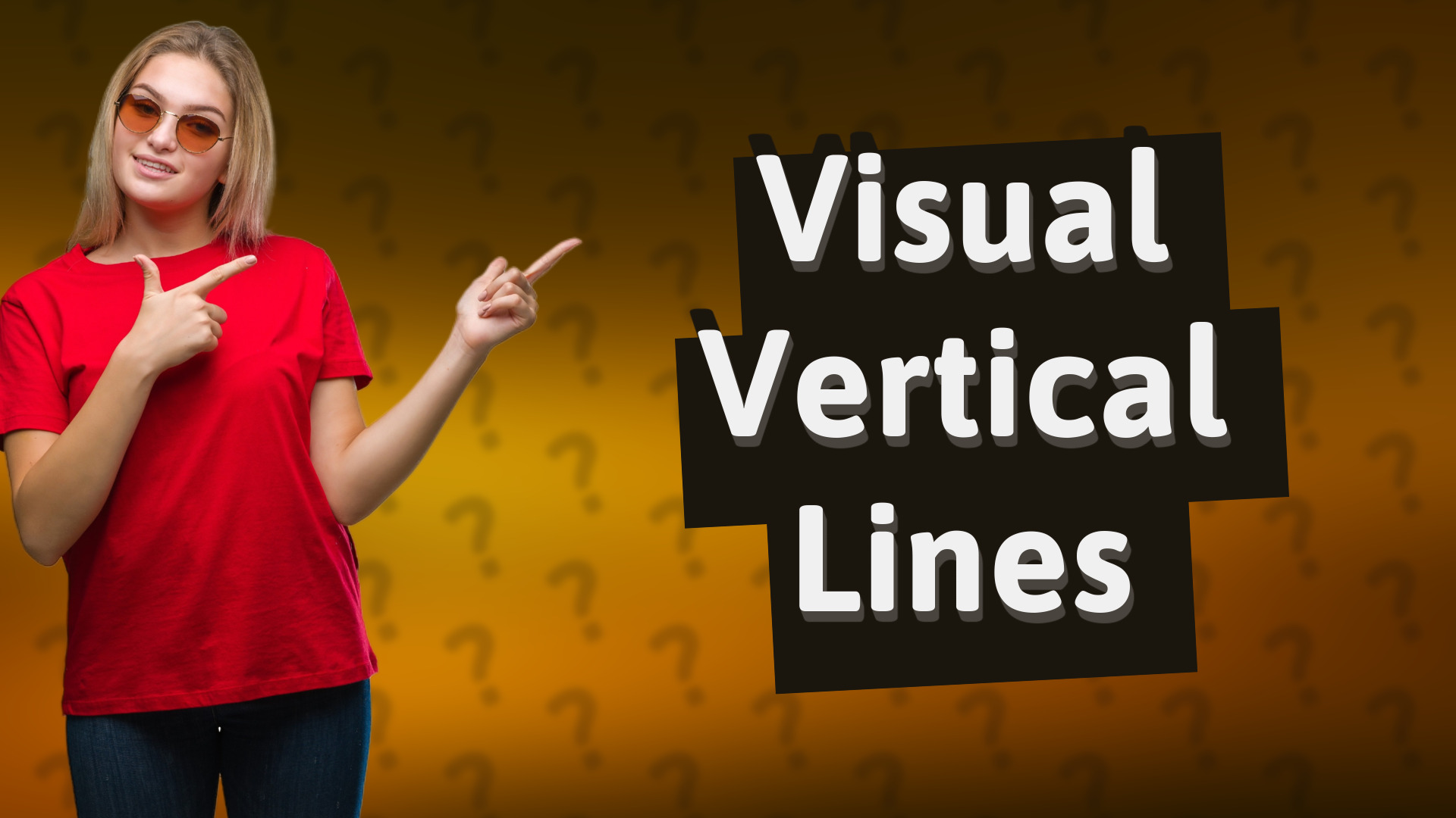 Visual Vertical Lines