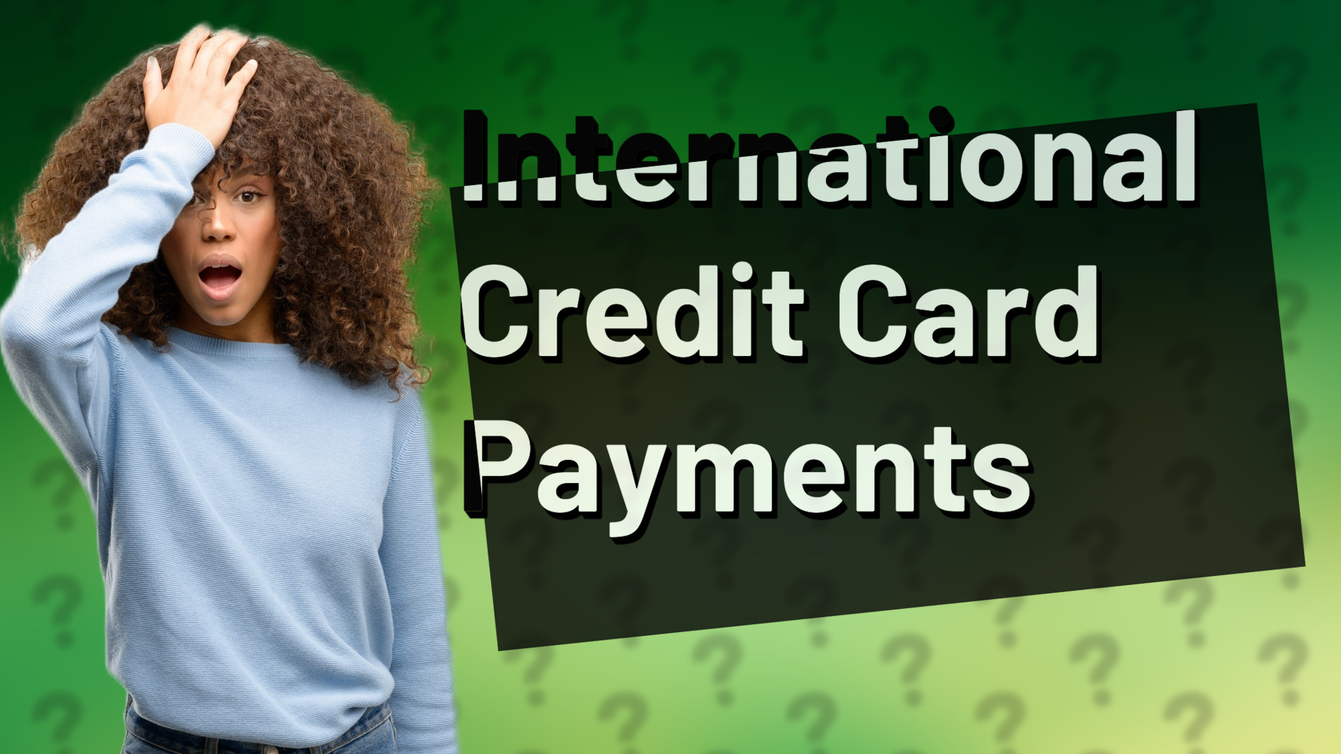 International Credit Card Payments
