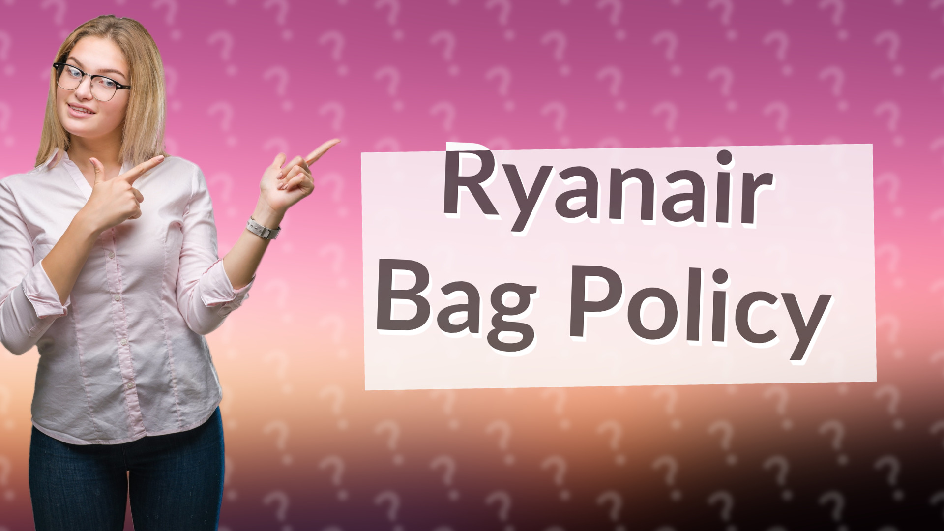 Ryanair Bag Policy