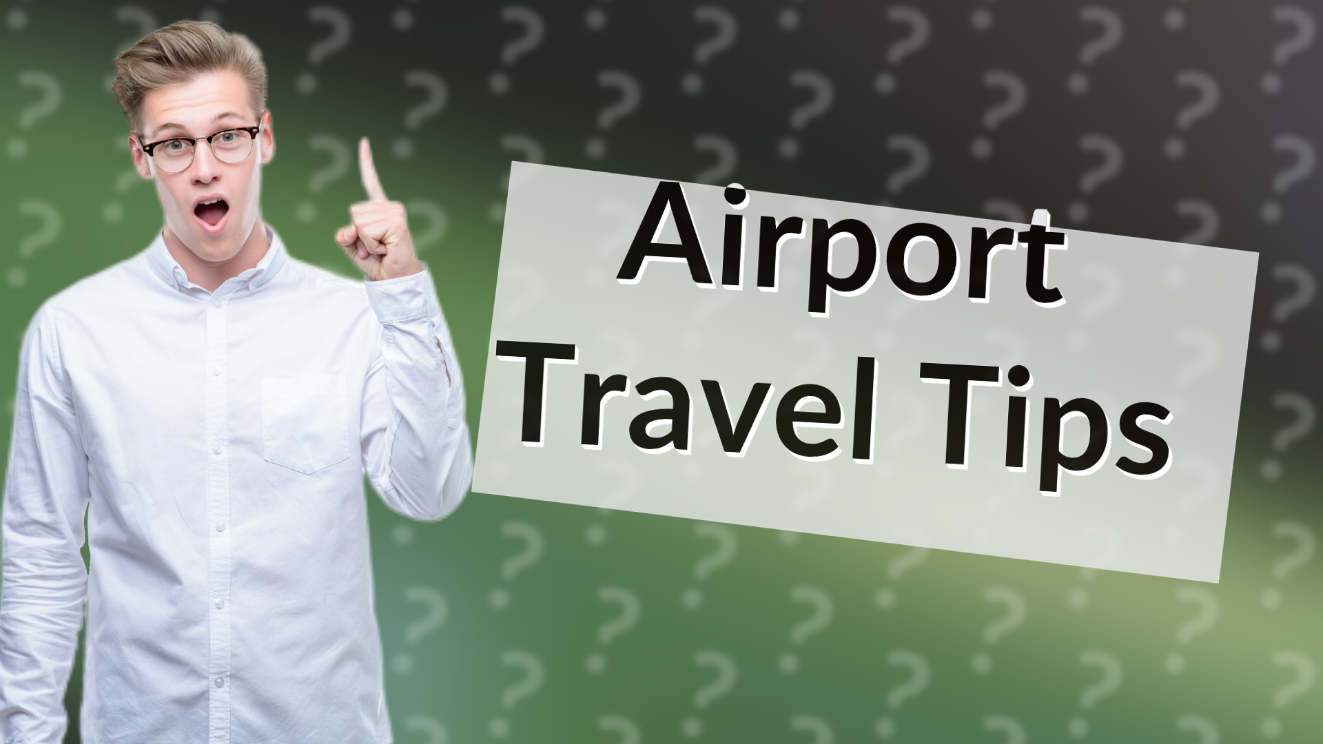 Airport Travel Tips