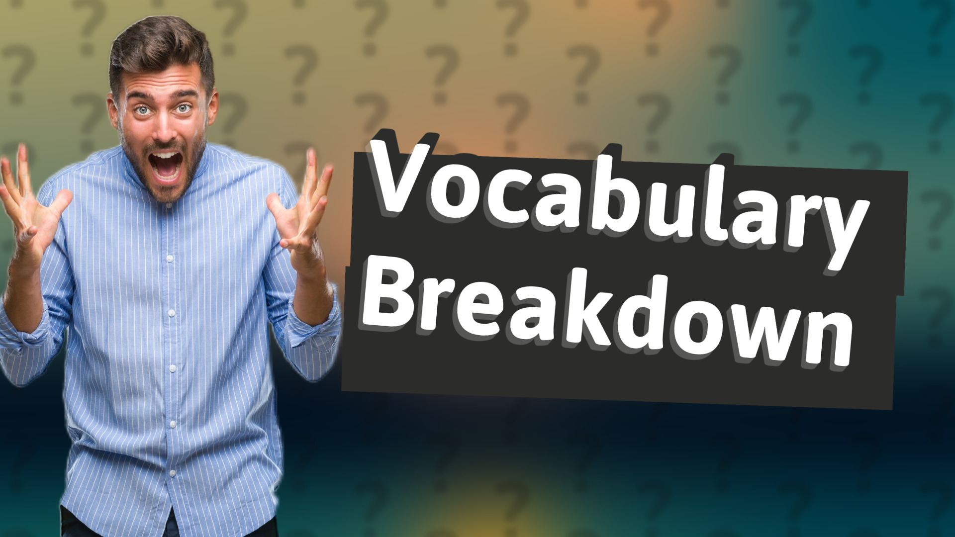 Vocabulary Breakdown