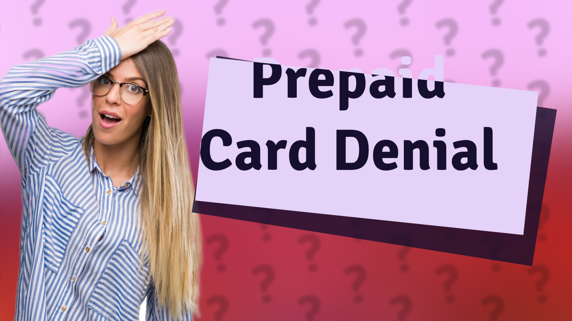Prepaid Card Denial