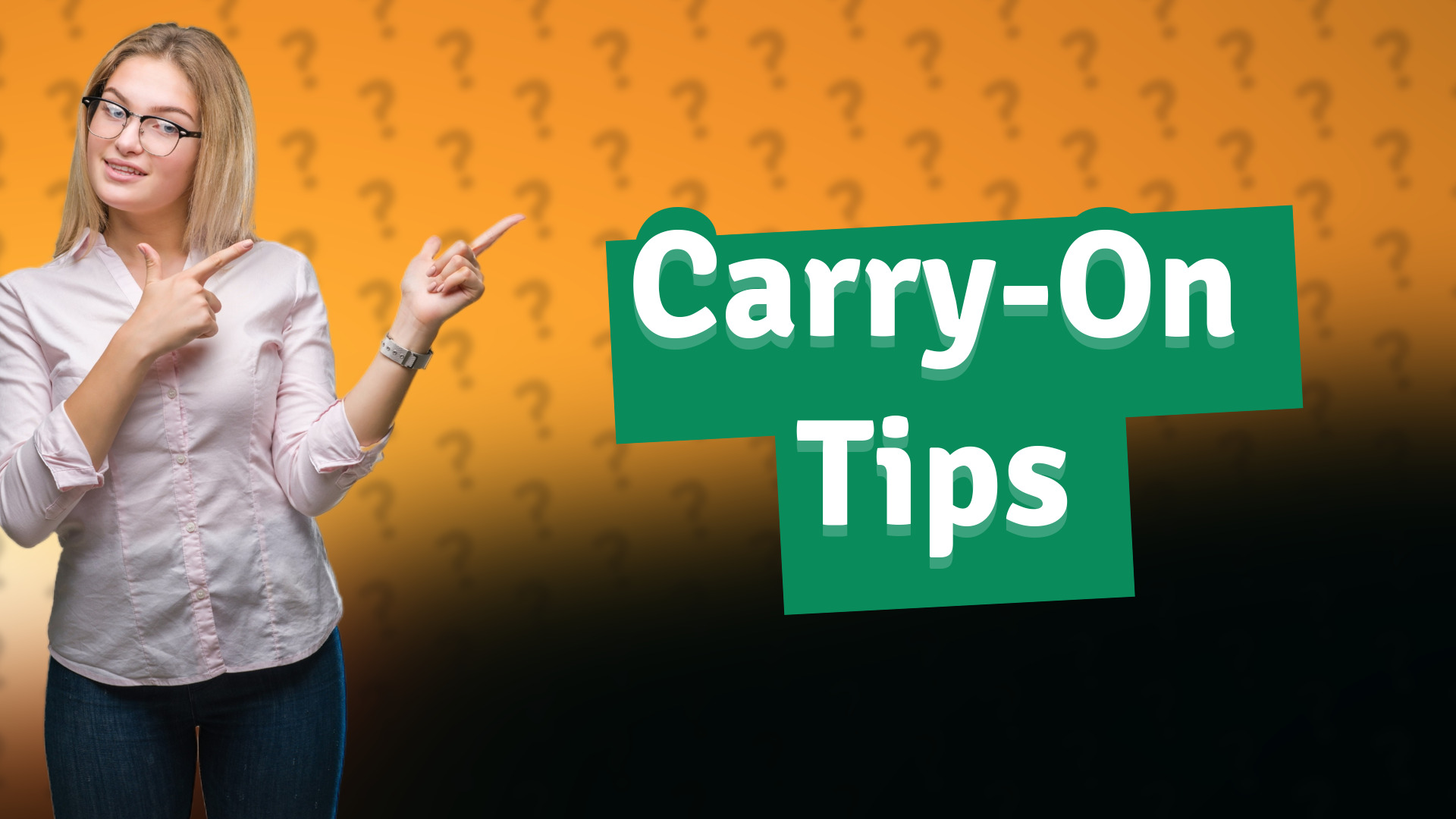 Carry-On Tips