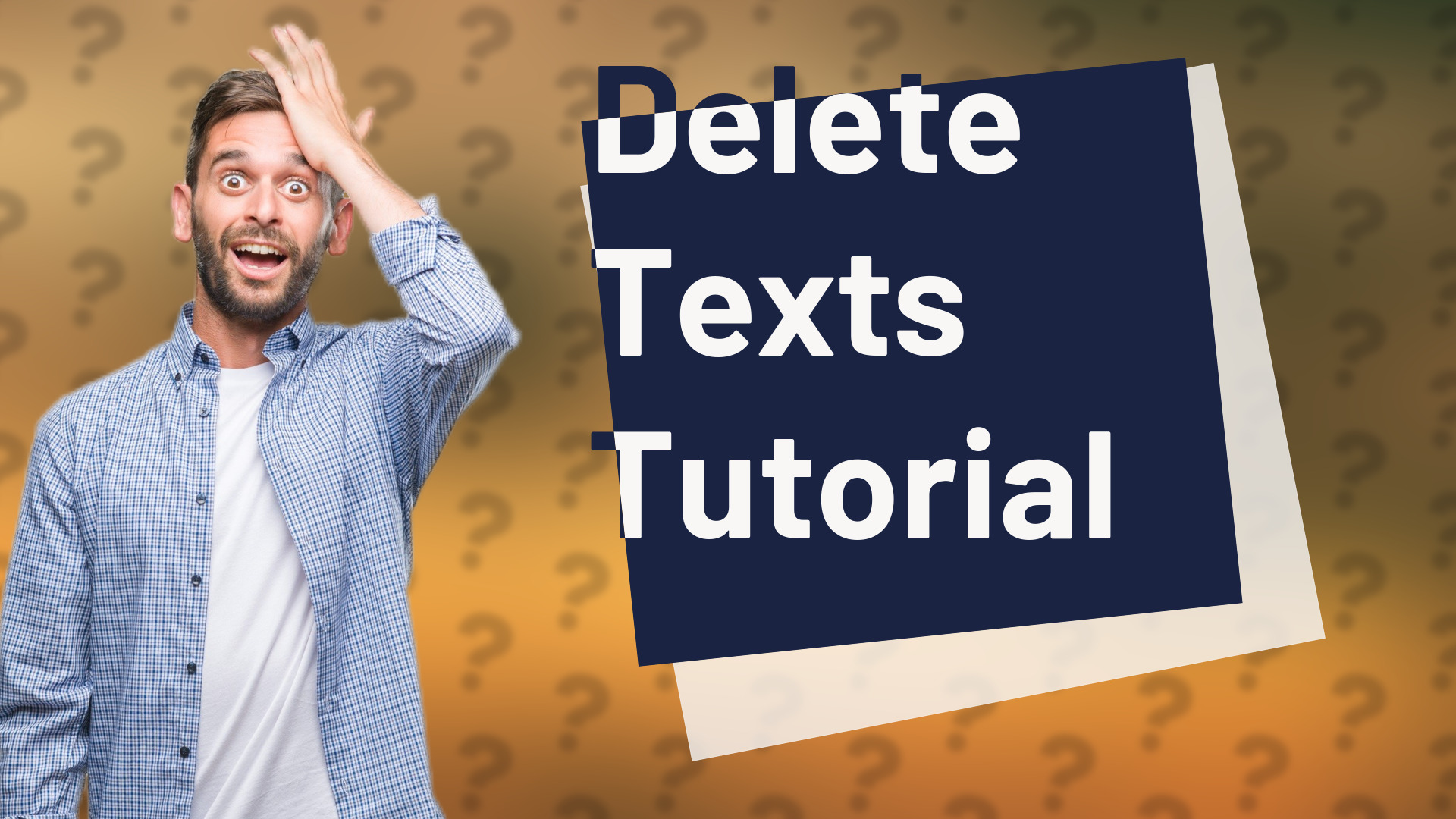 Delete Texts Tutorial