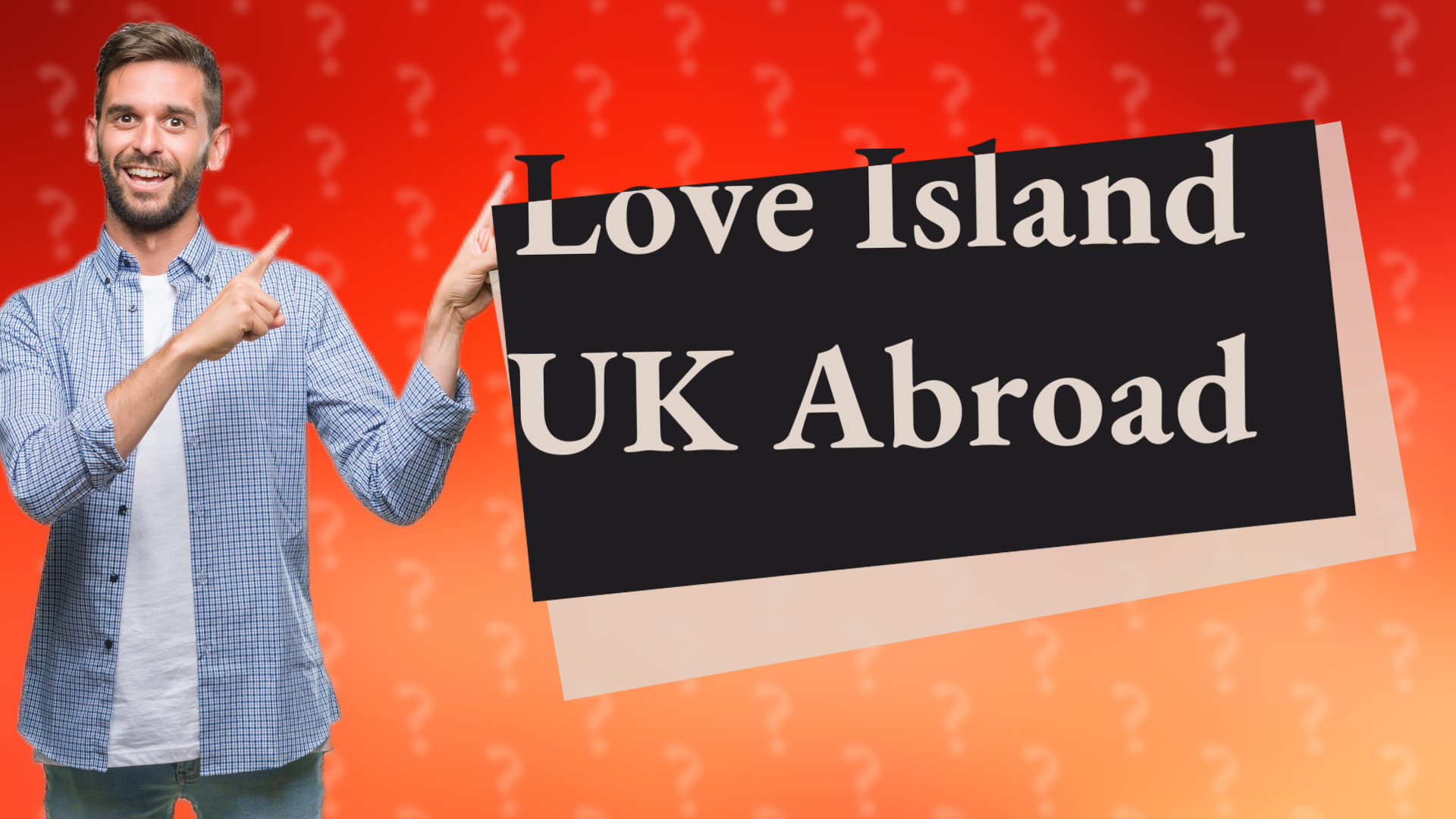 Love Island UK Abroad