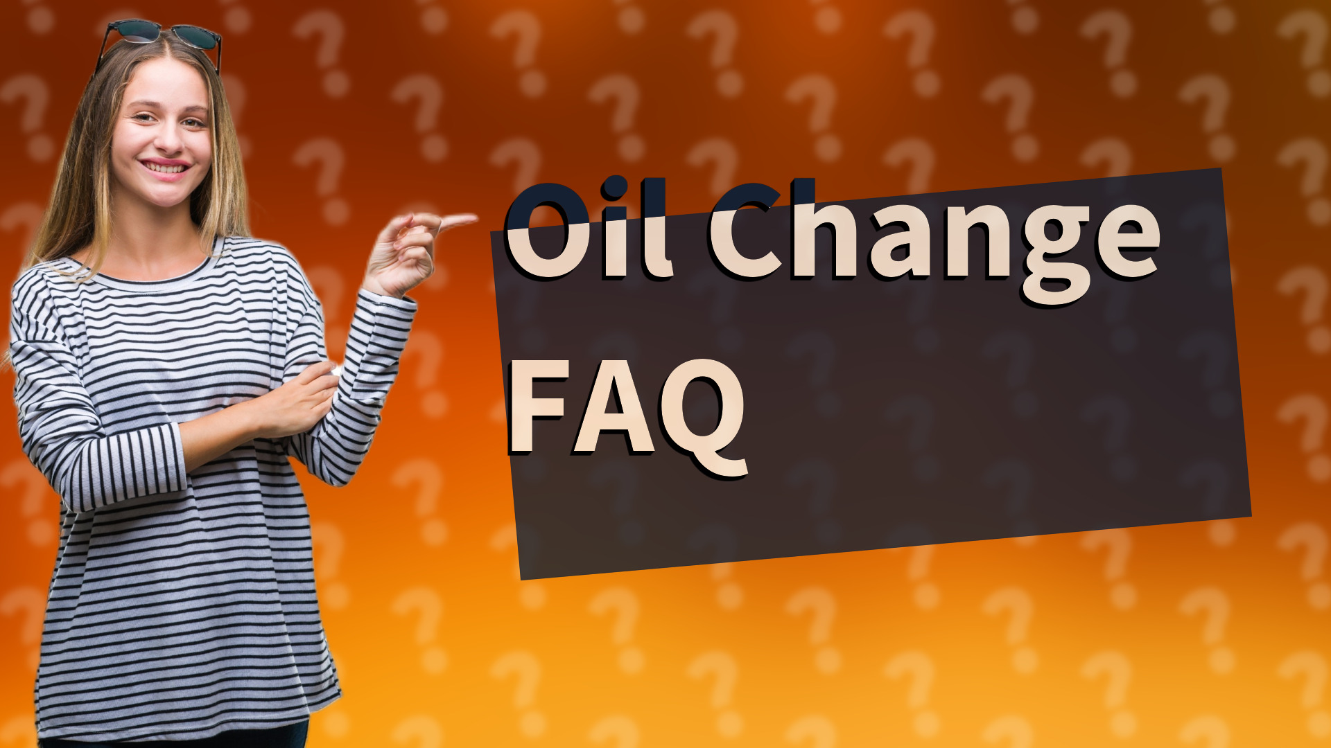 Oil Change FAQ