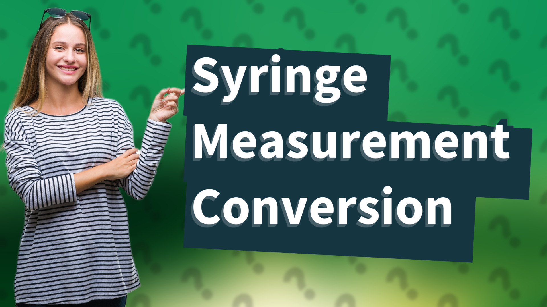 Syringe Measurement Conversion