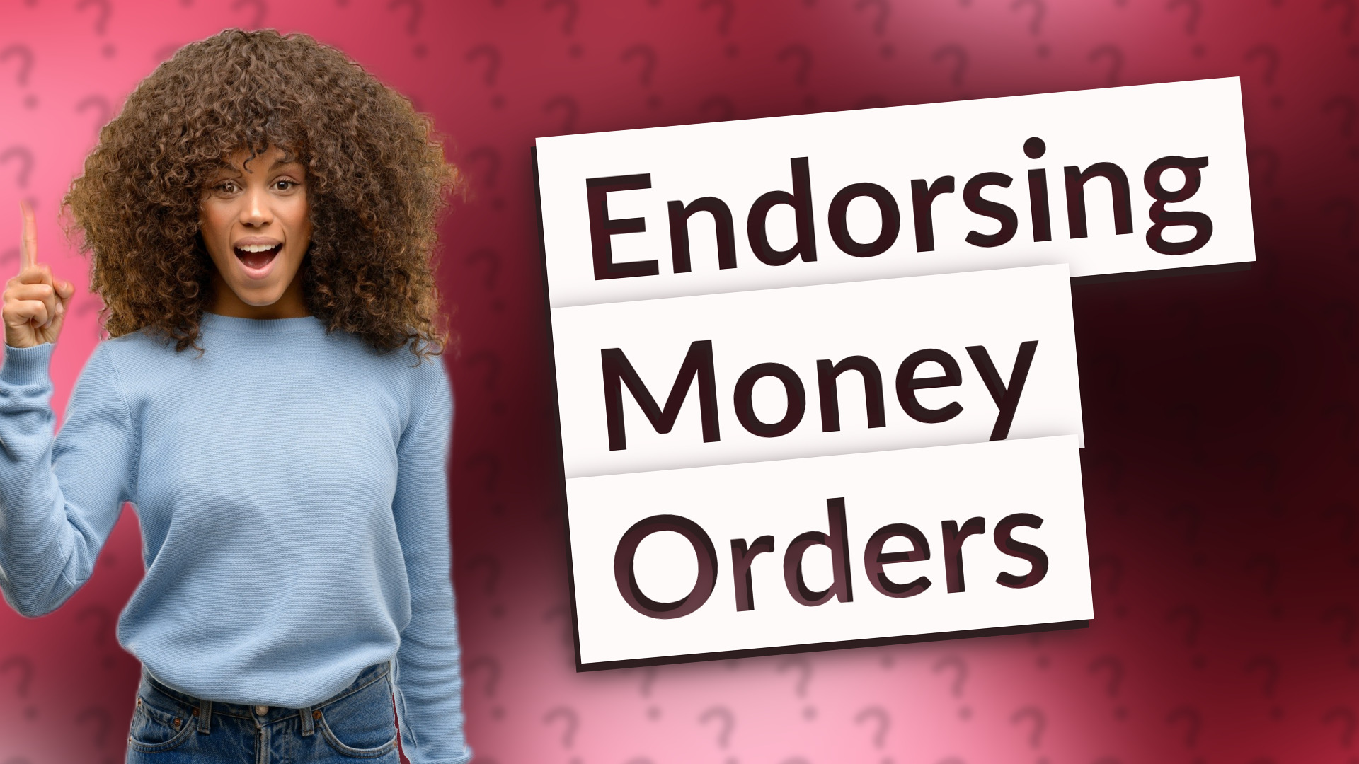 Endorsing Money Orders