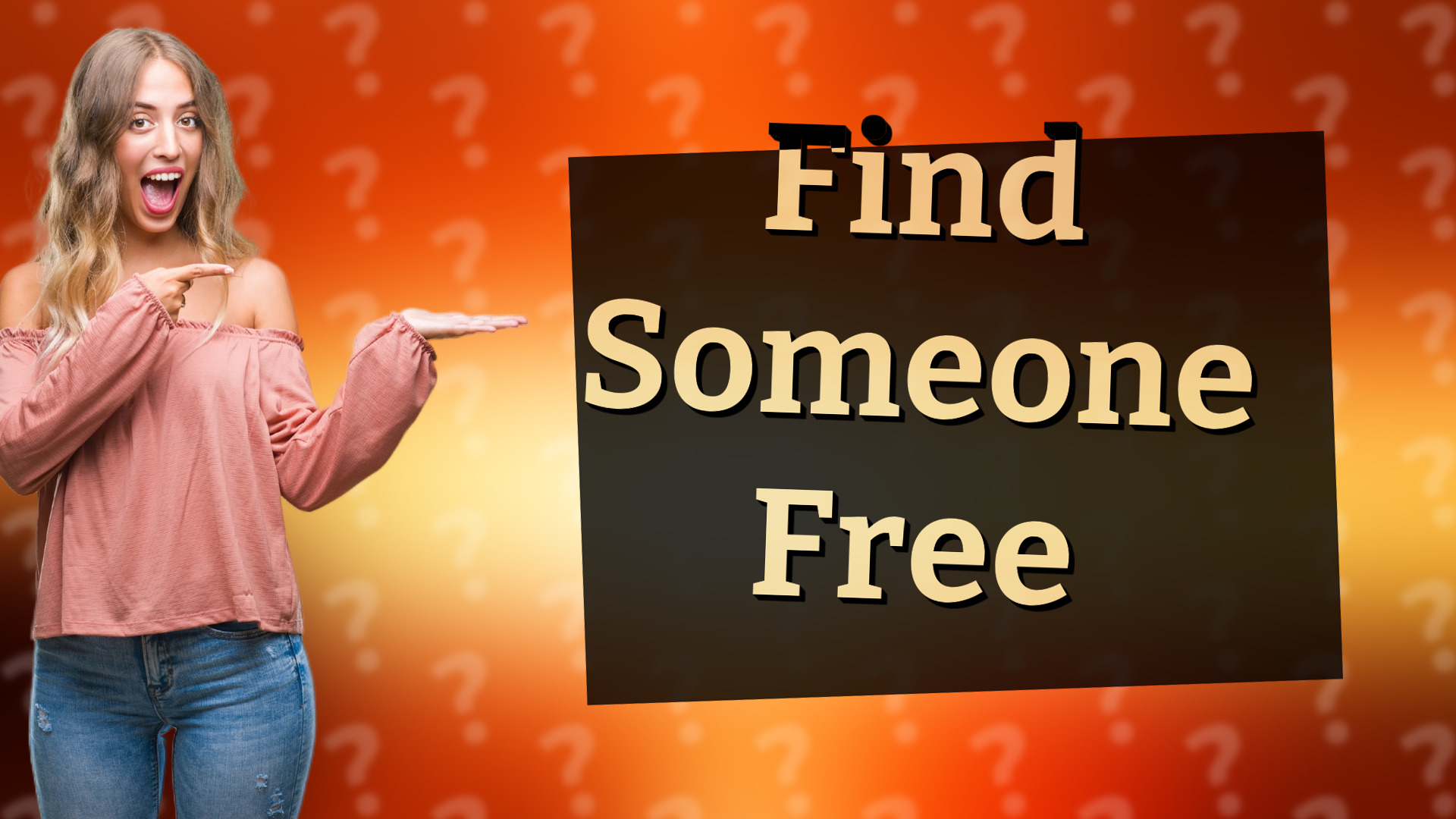 Find Someone Free