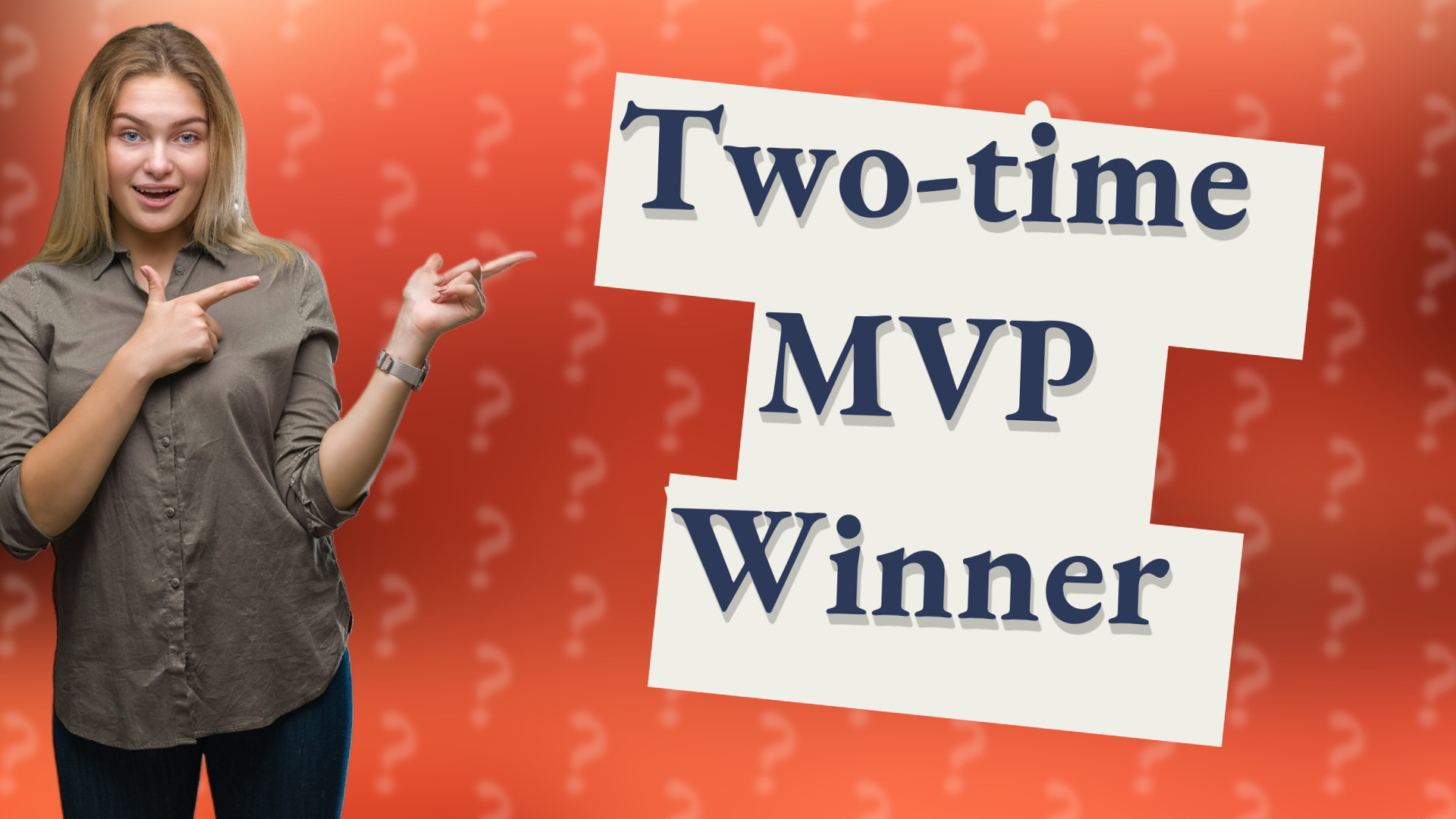 Two-time MVP Winner