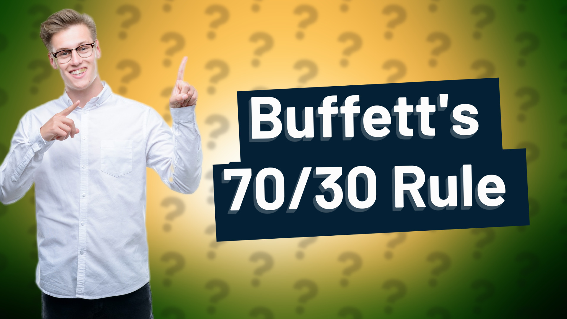 Buffett's 70/30 Rule