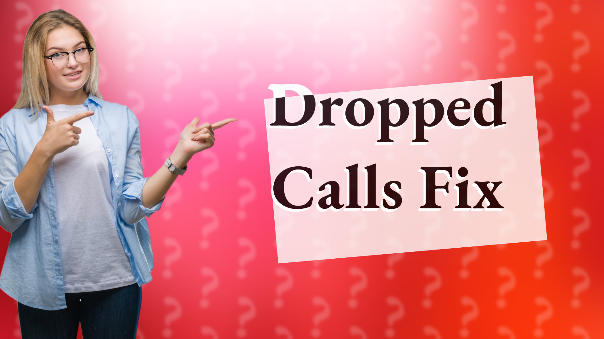 Dropped Calls Fix