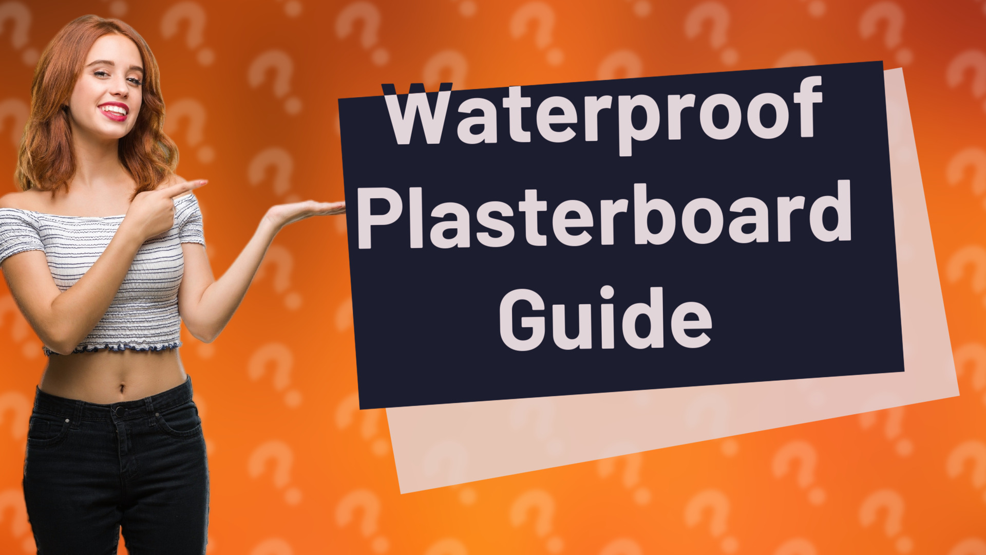 Waterproof Plasterboard Guide