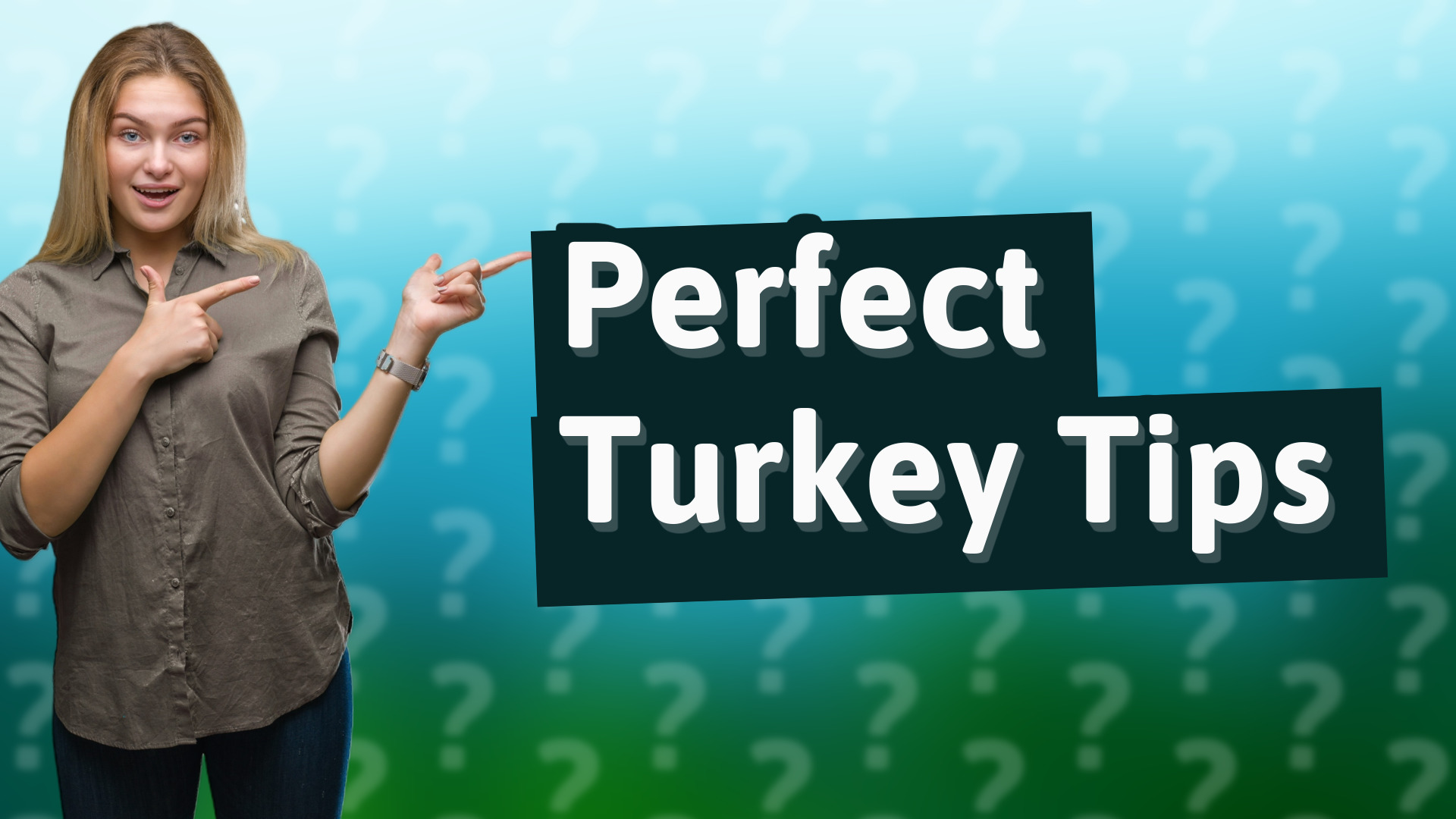 Perfect Turkey Tips