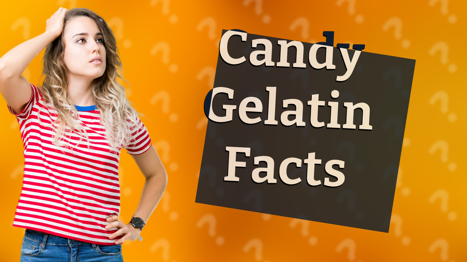 Candy Gelatin Facts