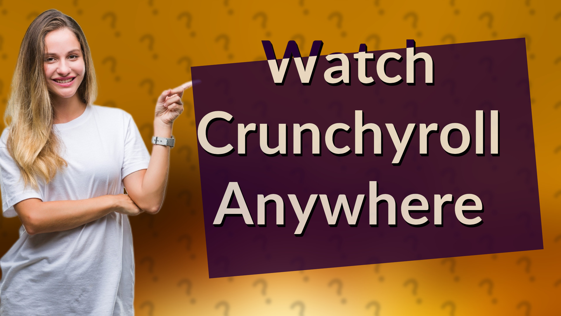 Watch Crunchyroll Anywhere