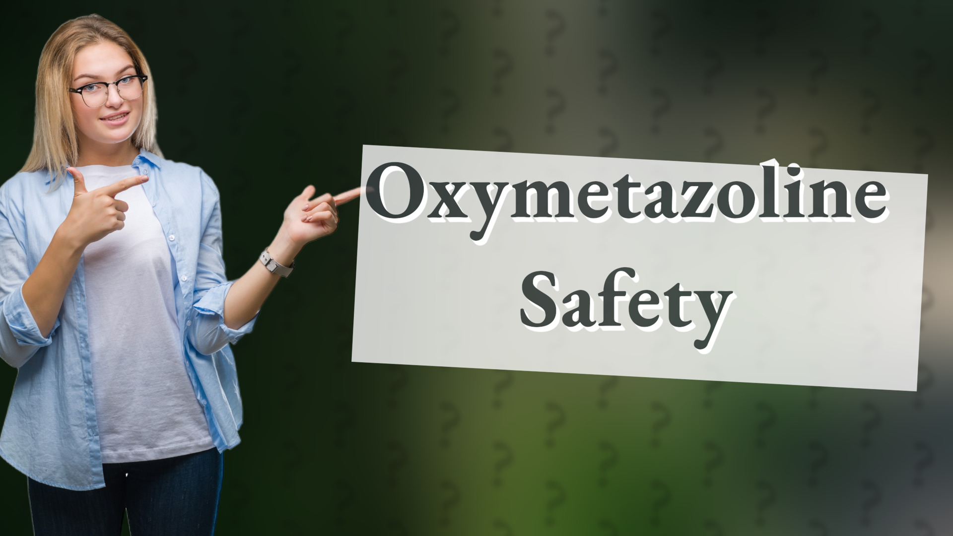 Oxymetazoline Safety