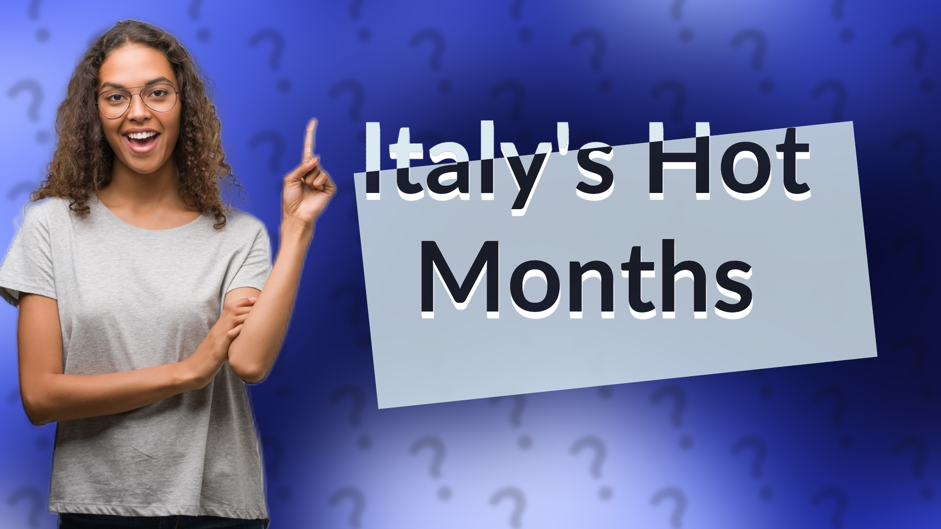 Italy's Hot Months