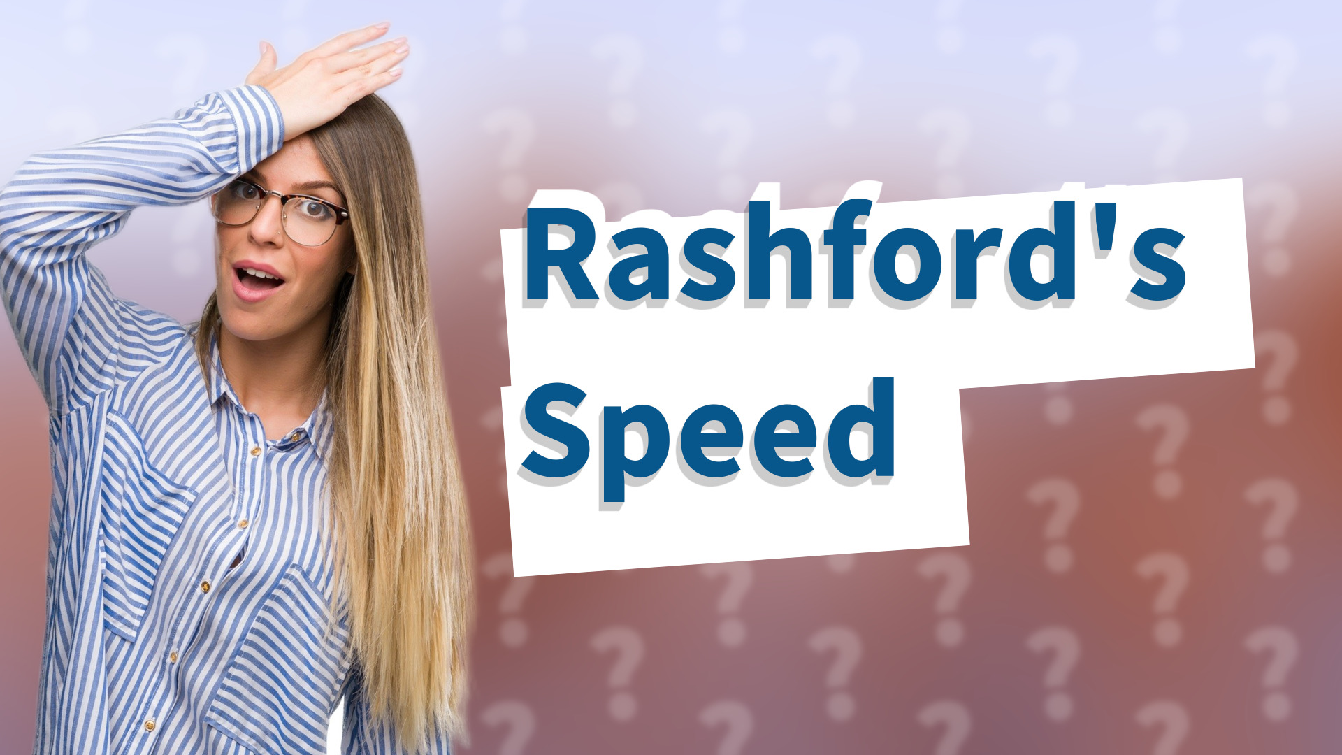 Rashford's Speed