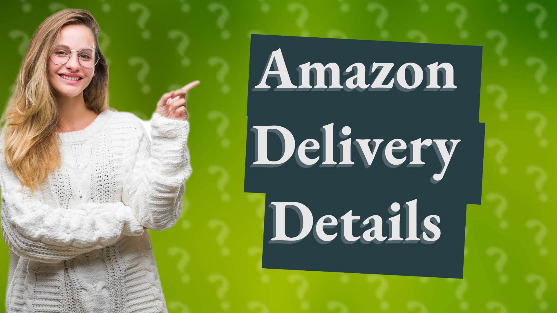 Amazon Delivery Details