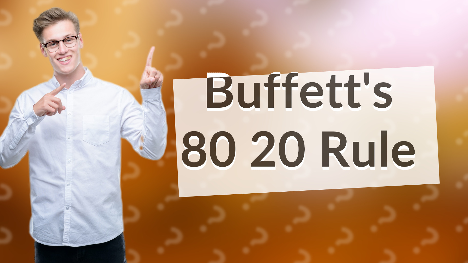 Buffett's 80 20 Rule