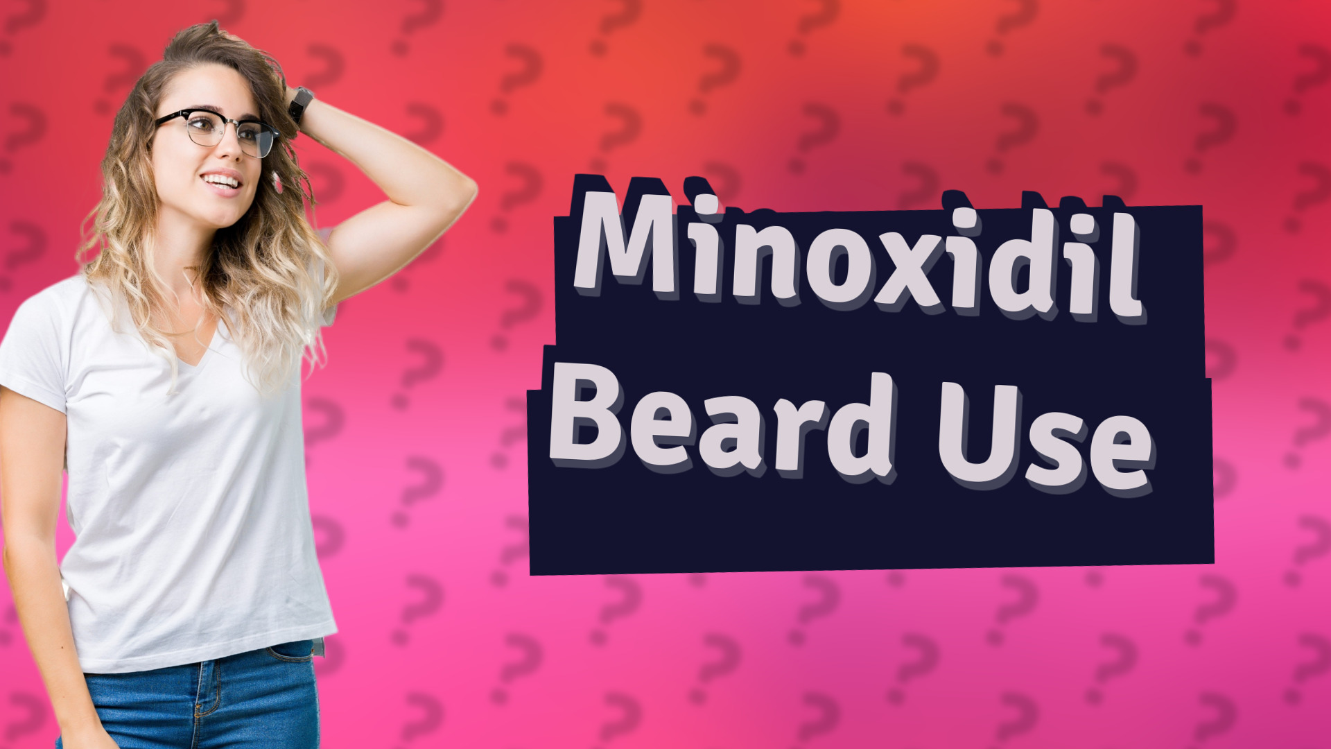 Minoxidil Beard Use