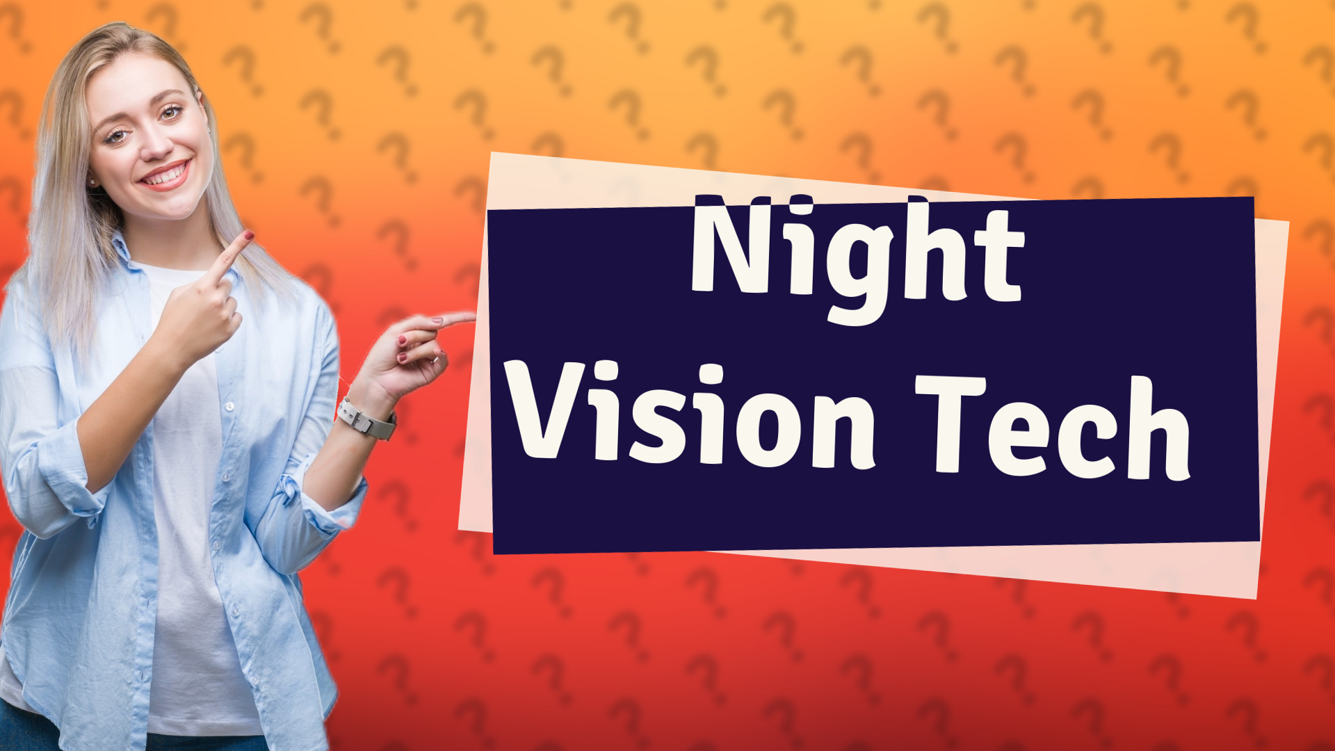 Night Vision Tech
