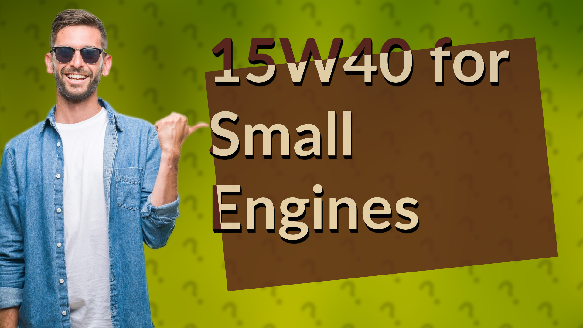 15W40 for Small Engines