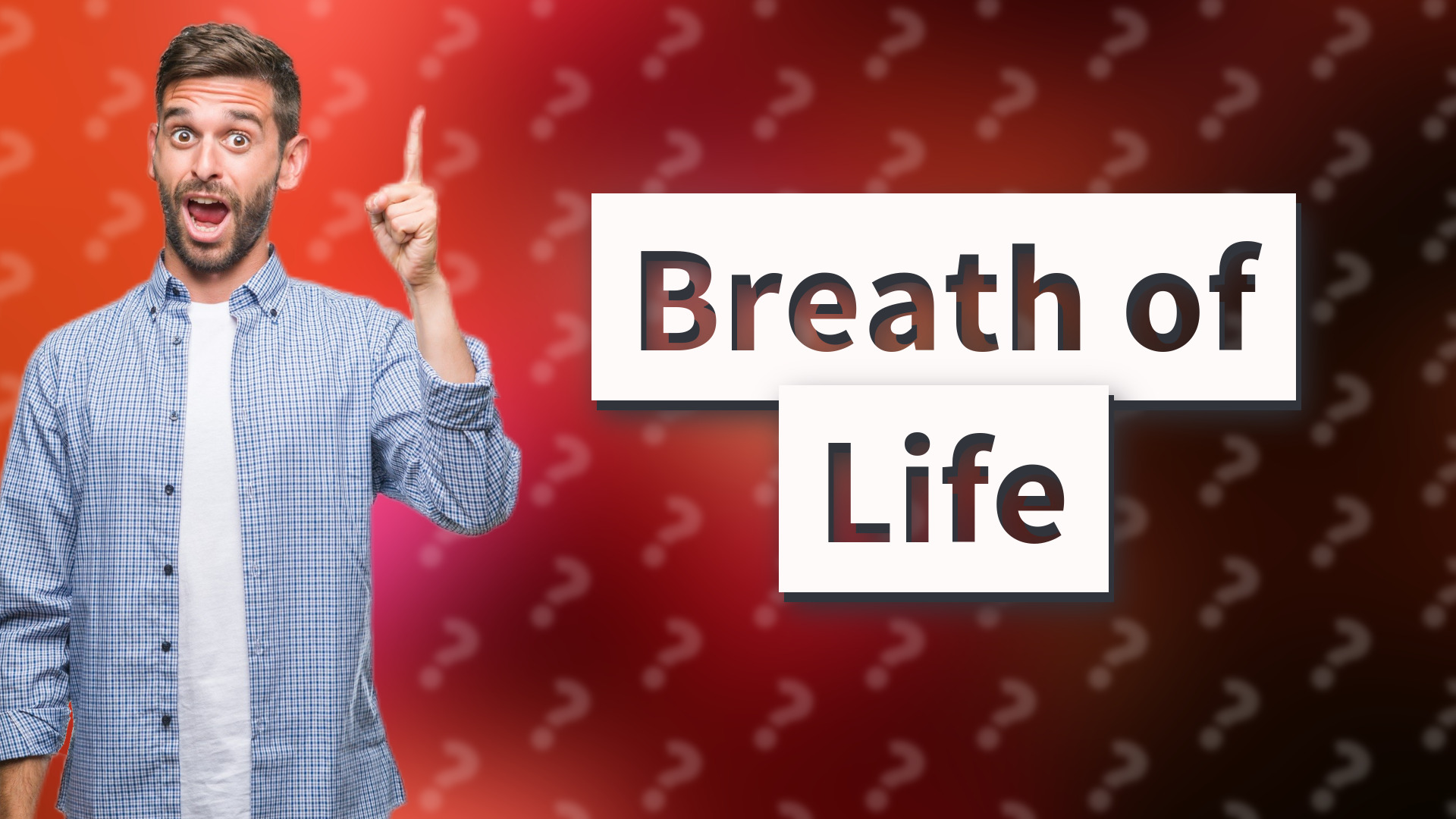 Breath of Life