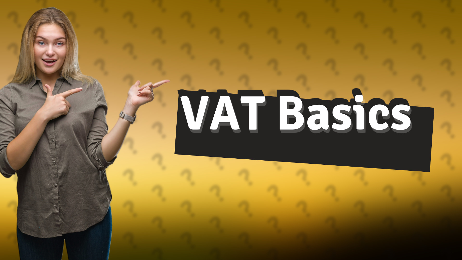 VAT Basics