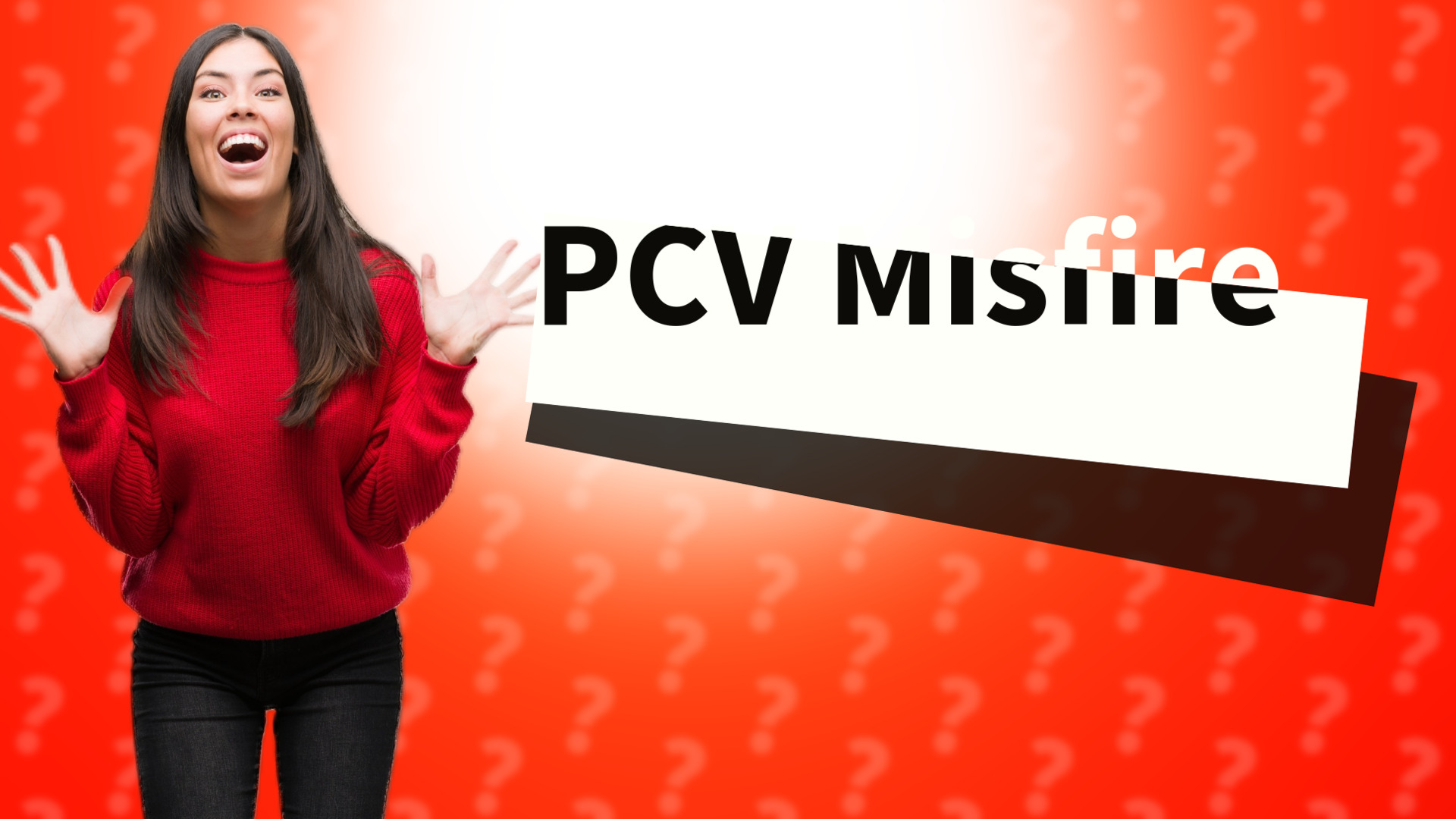 PCV Misfire
