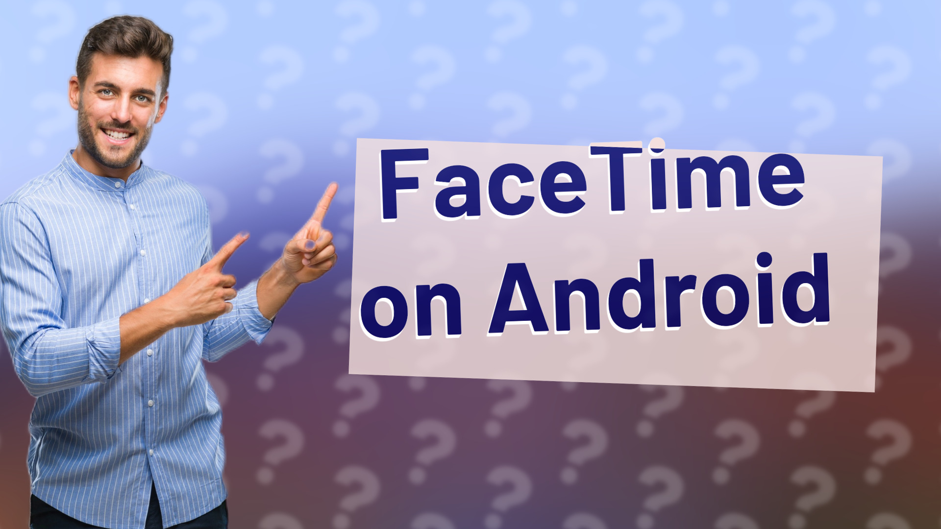 FaceTime on Android