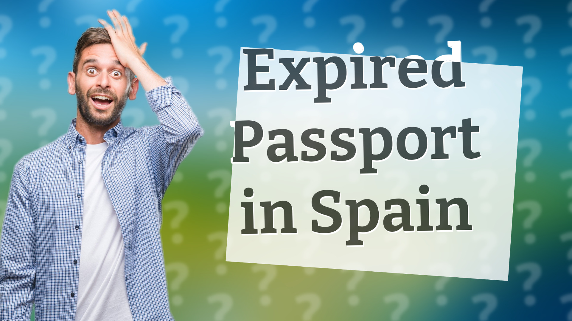 Expired Passport in Spain