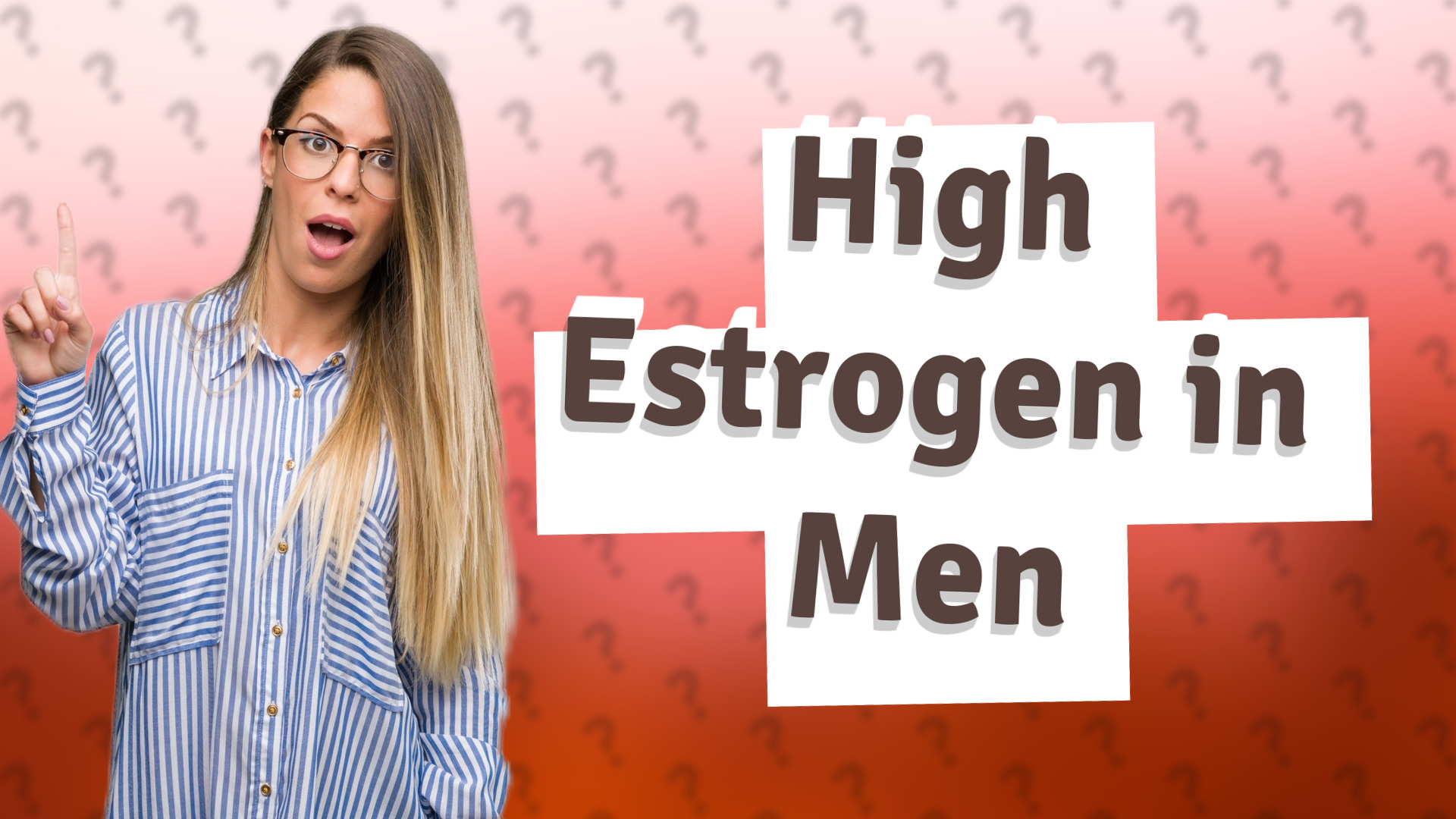 High Estrogen in Men
