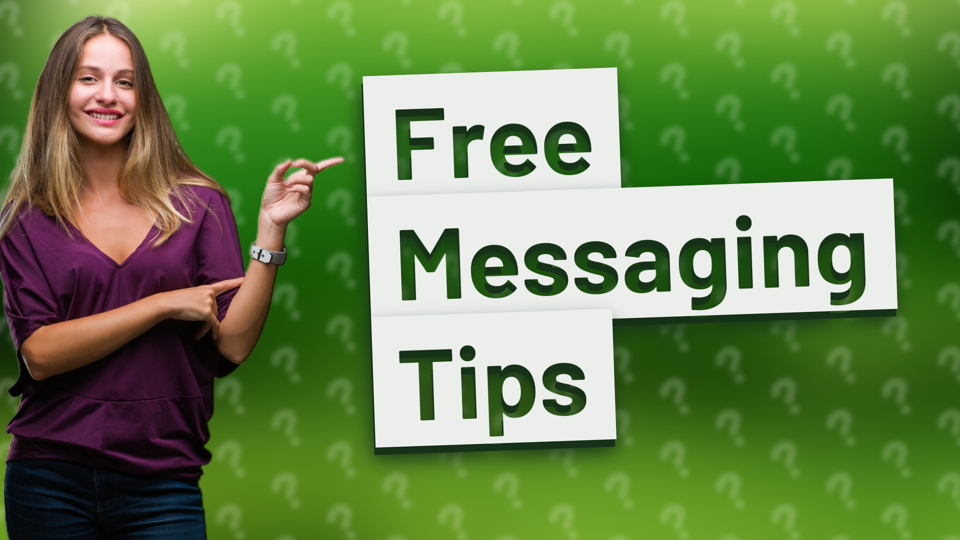 Free Messaging Tips