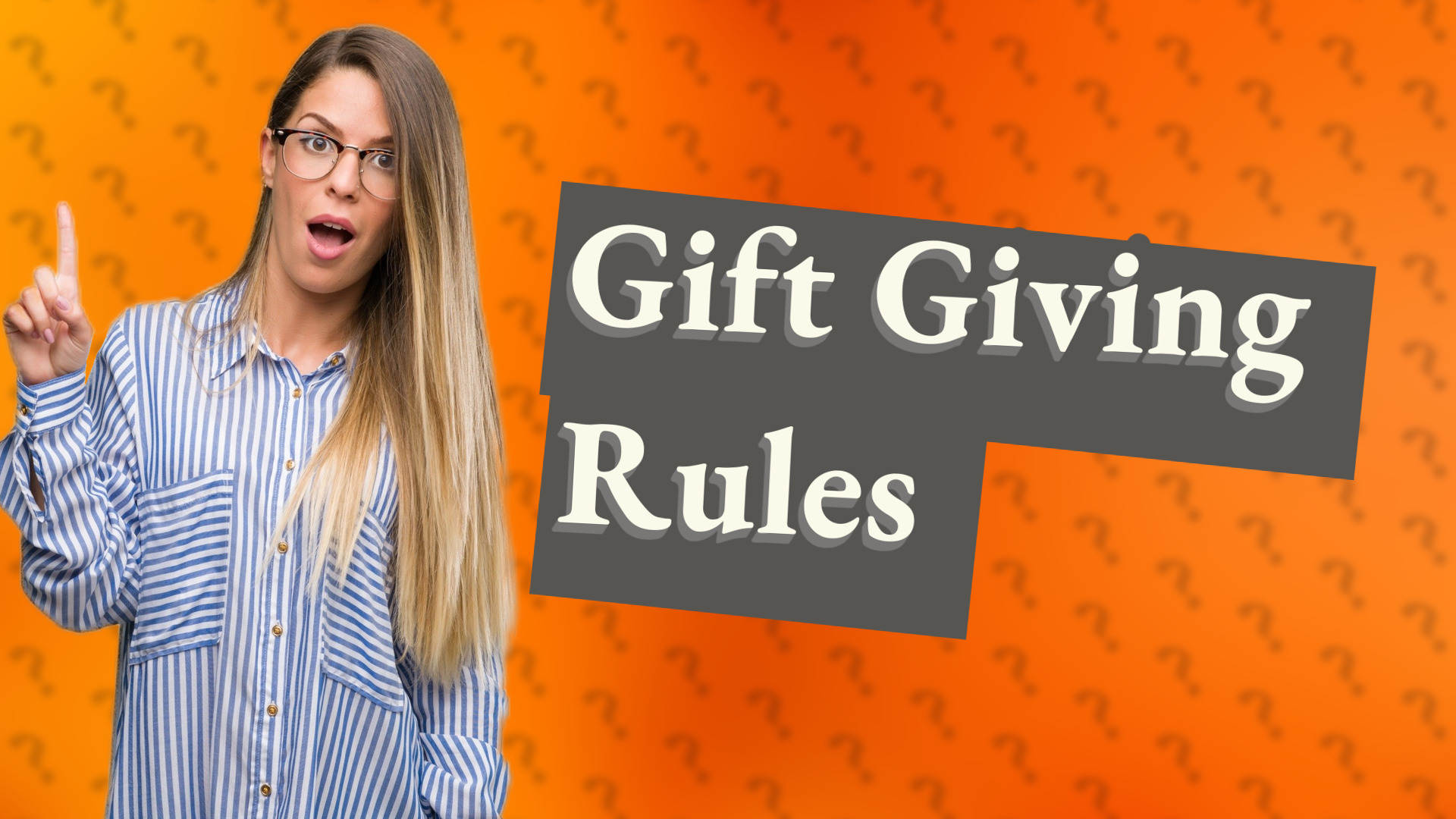 Gift Giving Rules