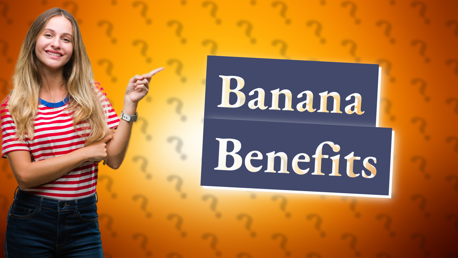 Banana Benefits