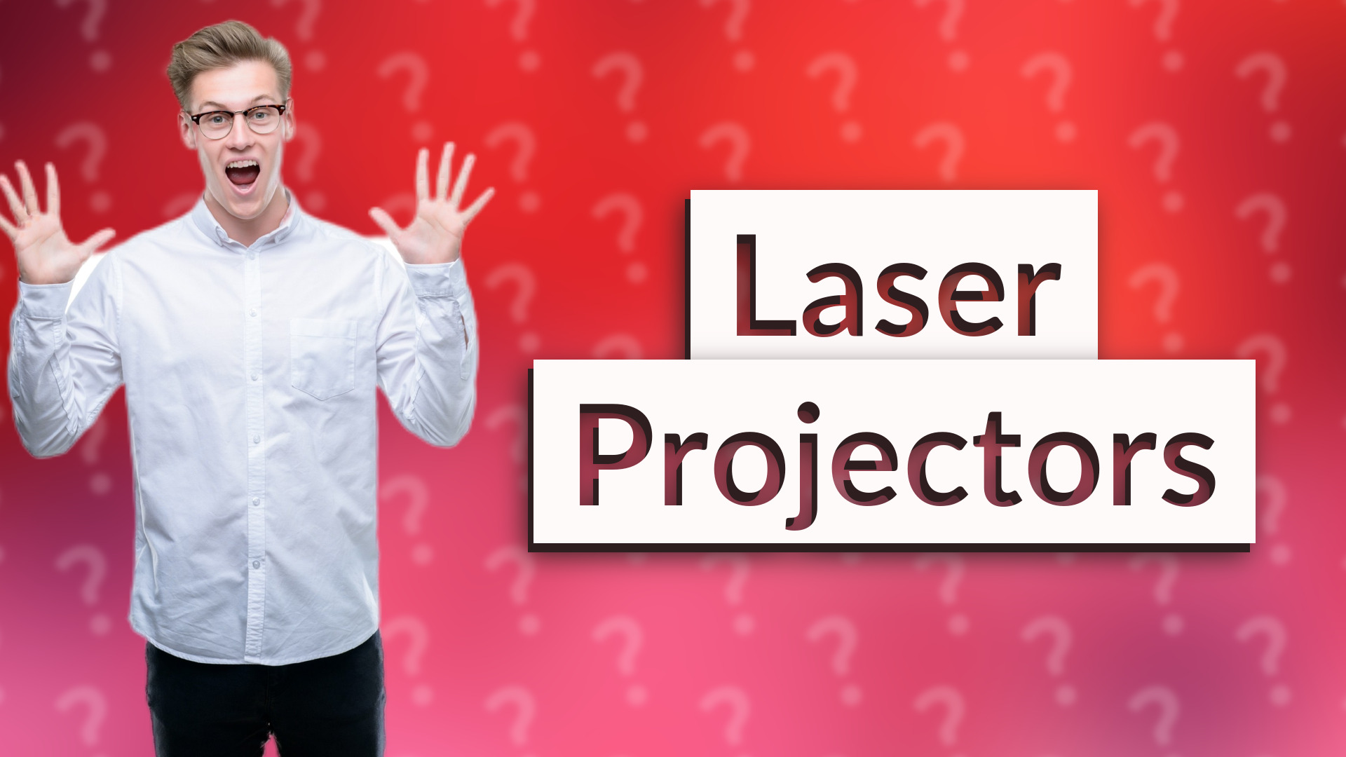 Laser Projectors