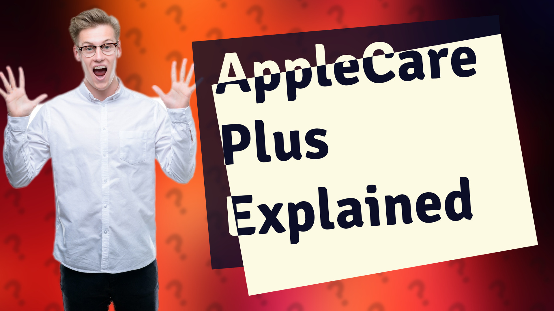 AppleCare Plus Explained