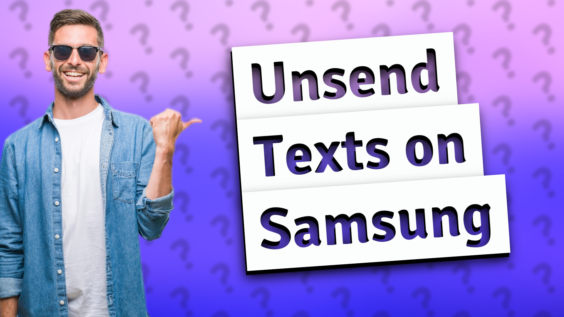 Unsend Texts on Samsung