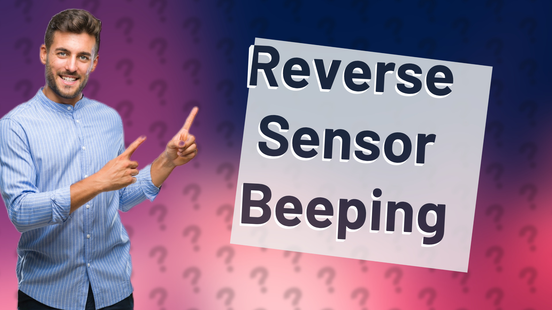 Reverse Sensor Beeping