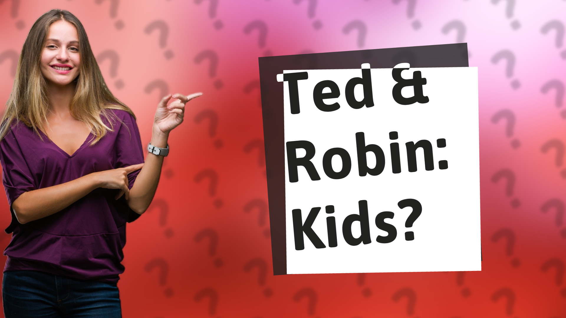 Ted & Robin: Kids?