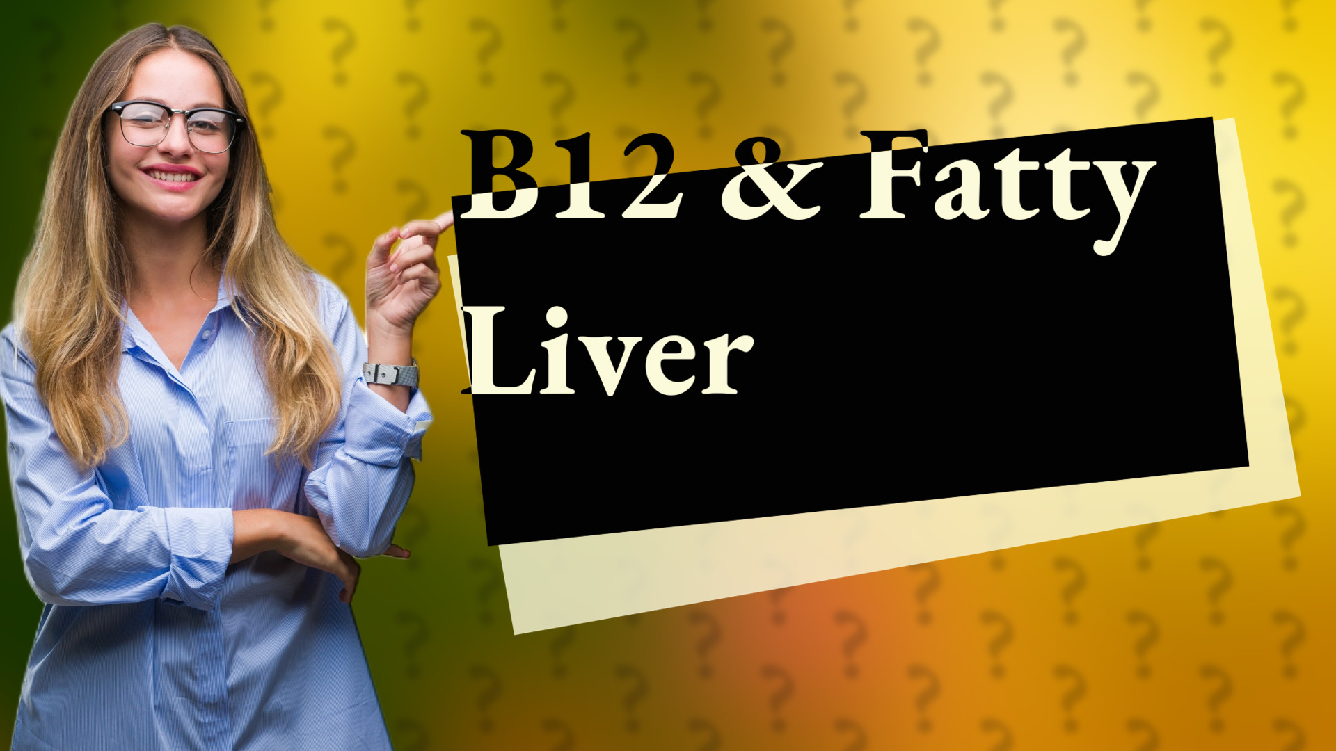 B12 & Fatty Liver