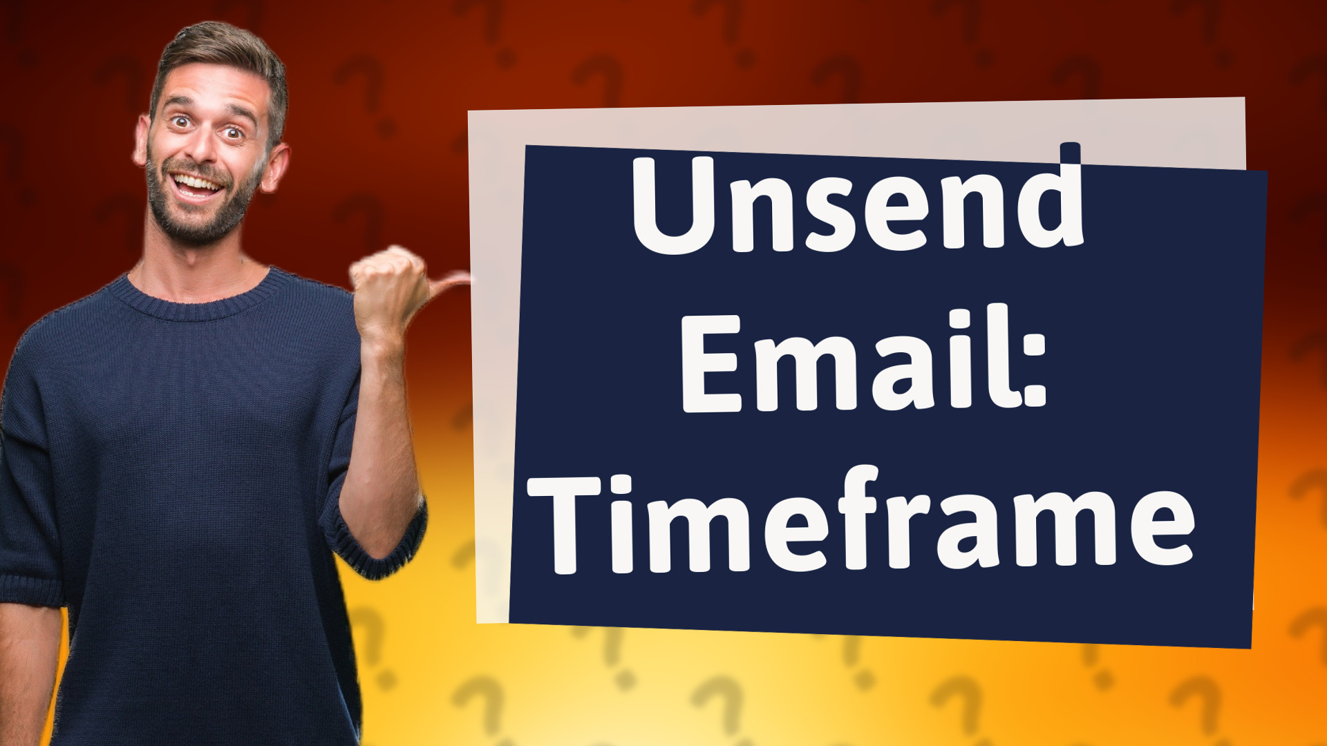 Unsend Email: Timeframe
