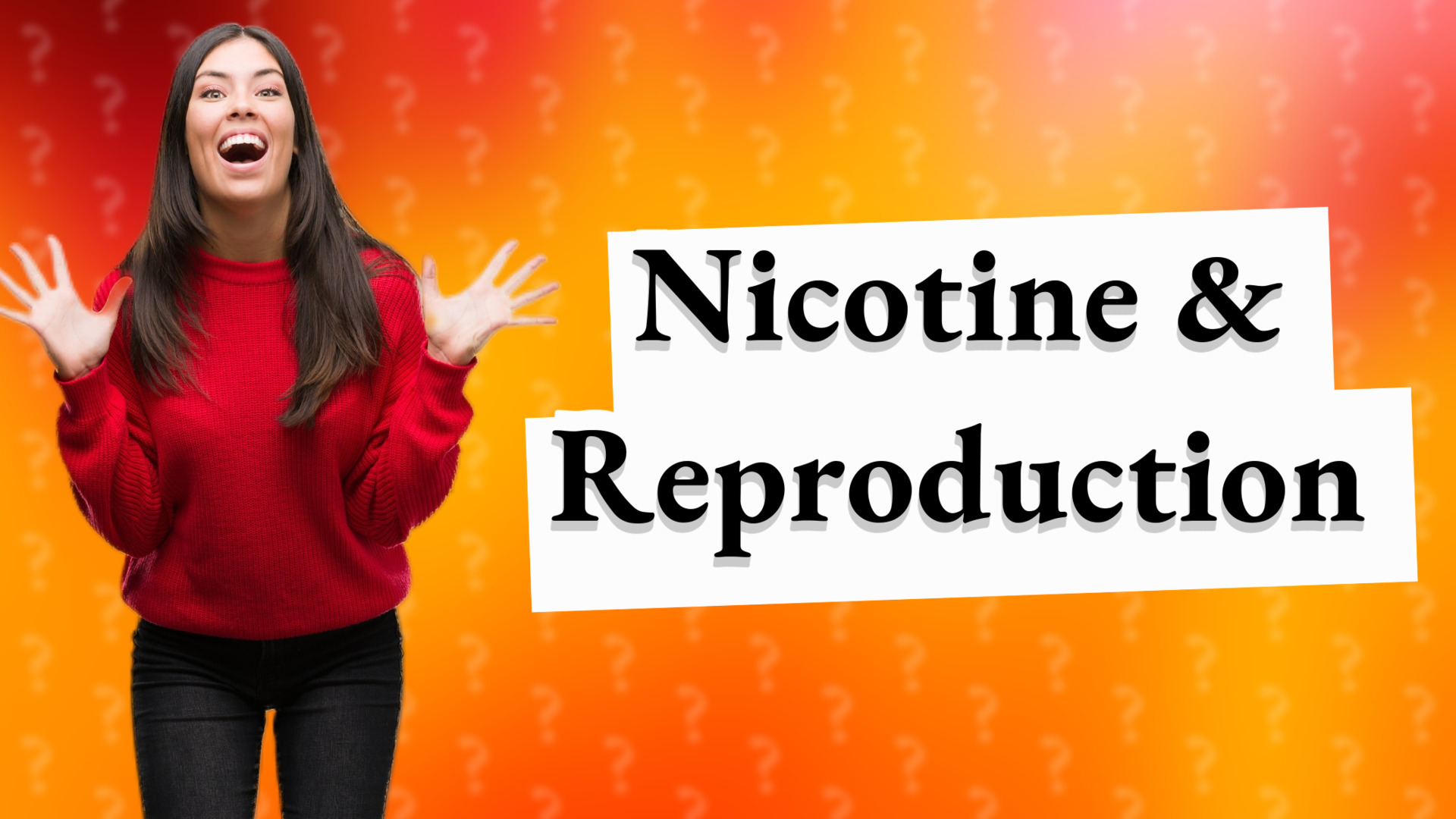 Nicotine & Reproduction