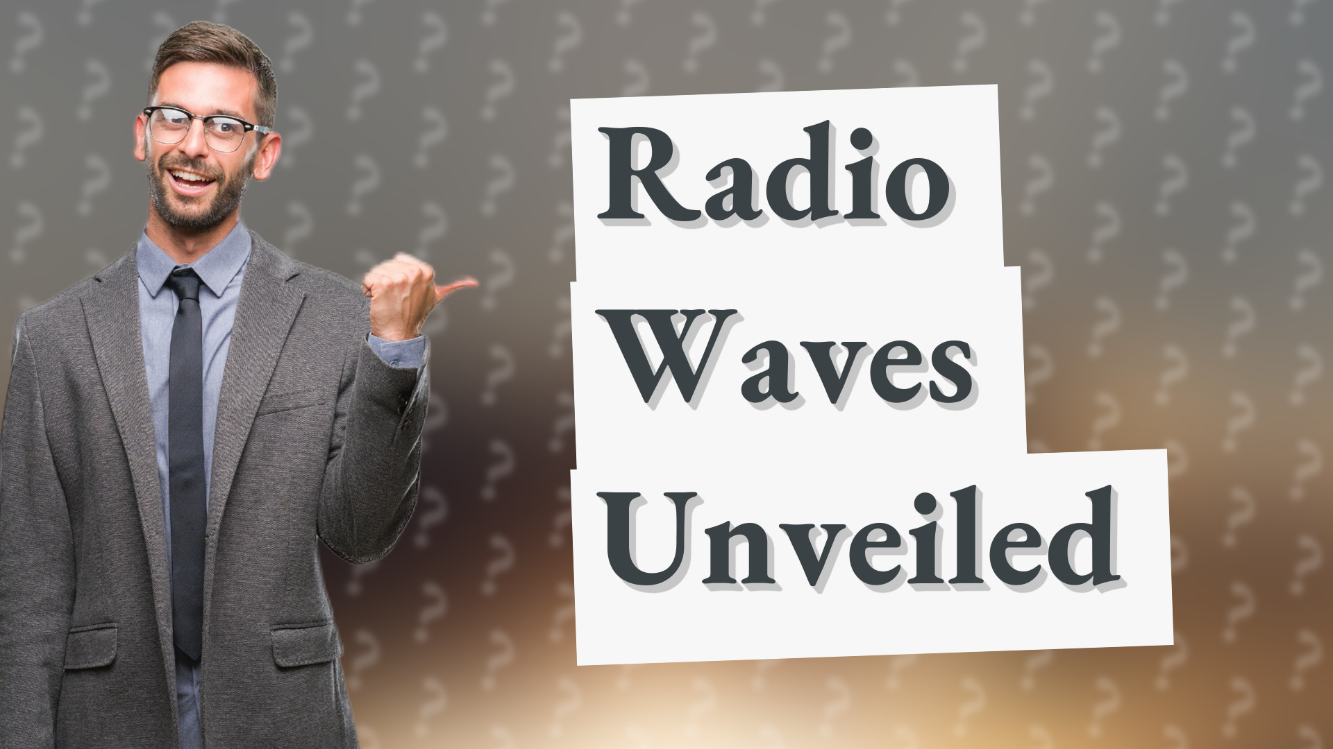 Radio Waves Unveiled