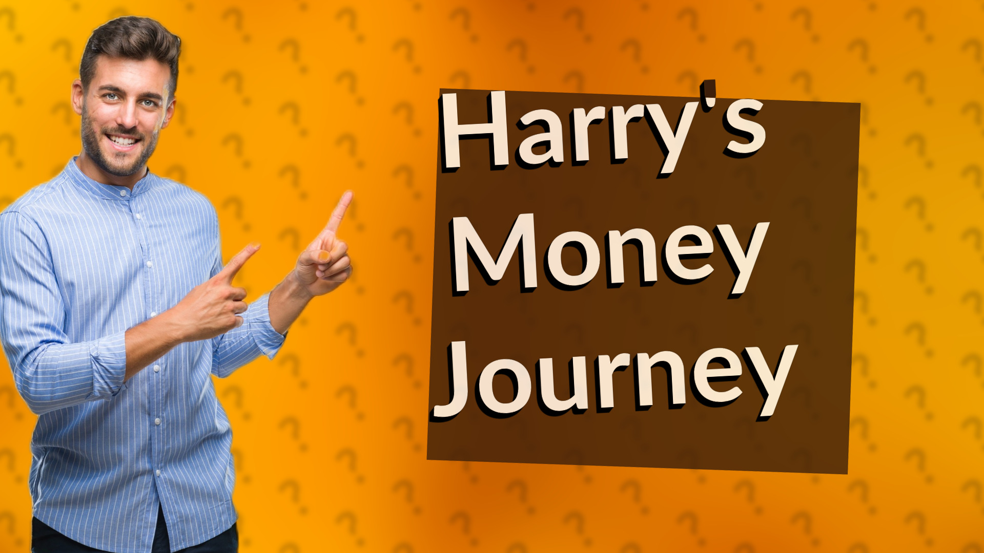 Harry's Money Journey