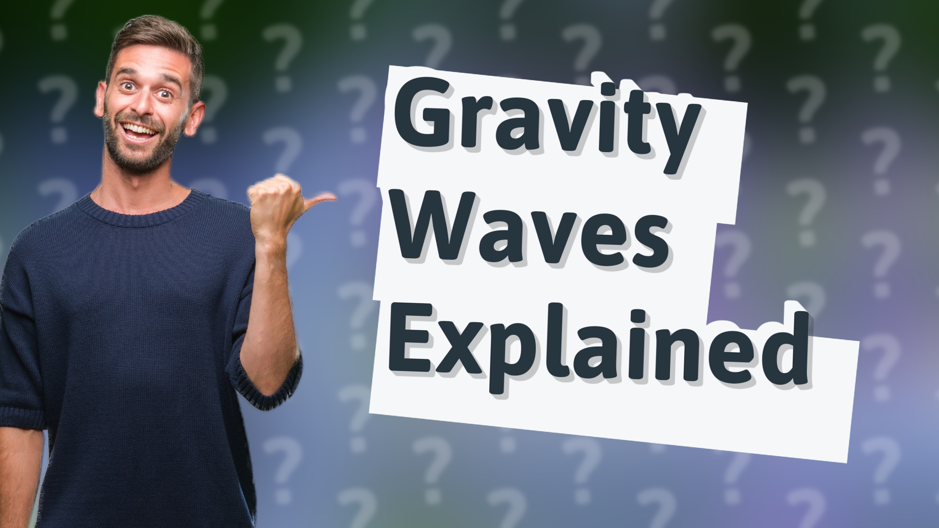 Gravity Waves Explained