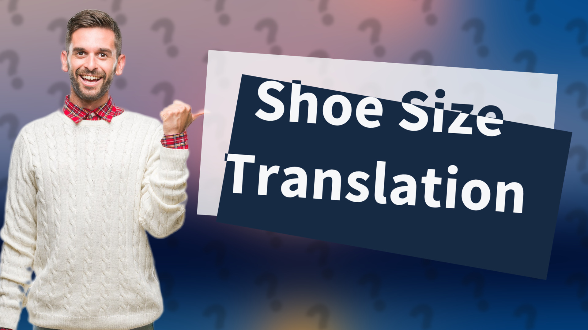 Shoe Size Translation