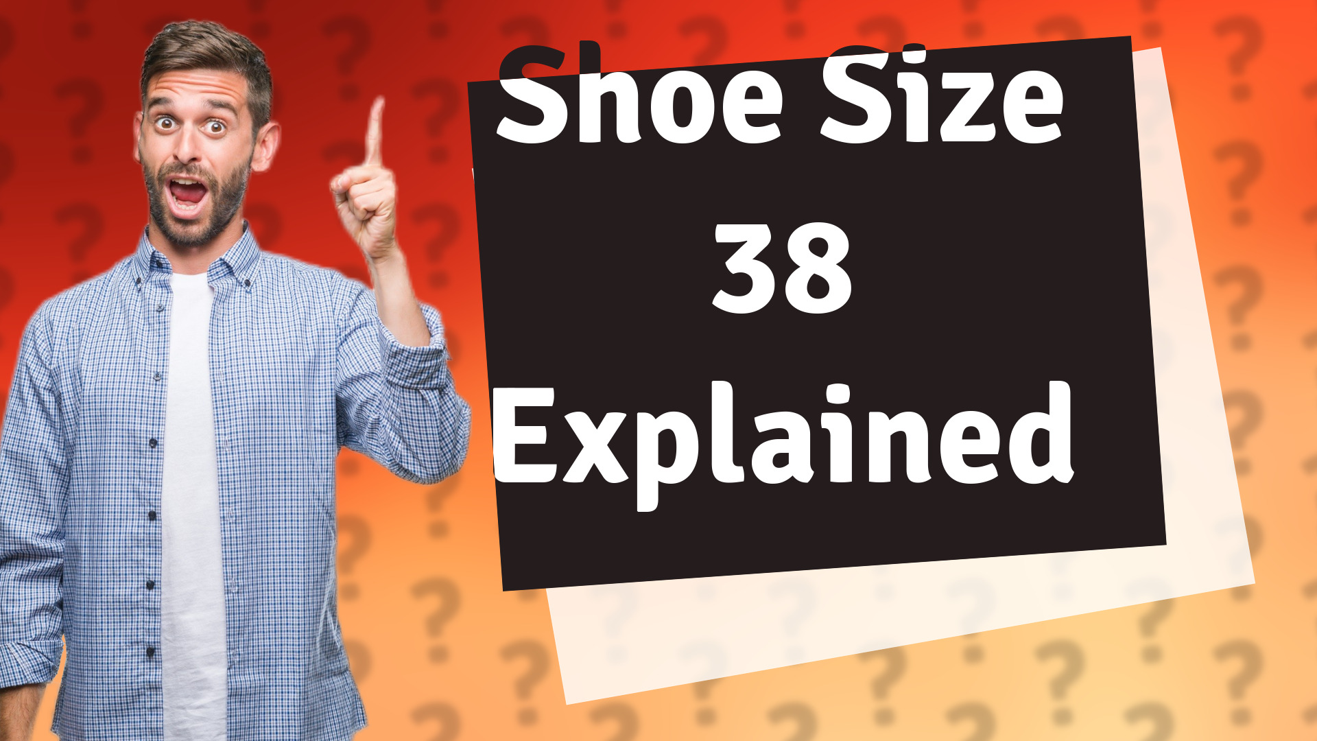 Shoe Size 38 Explained